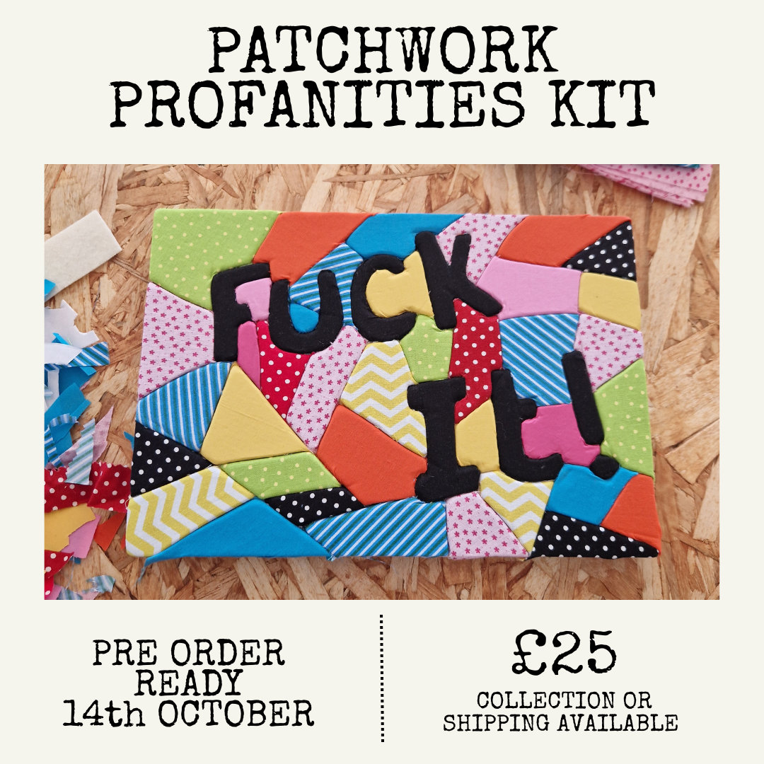 PRE ORDER KIT - Patchwork Profanities