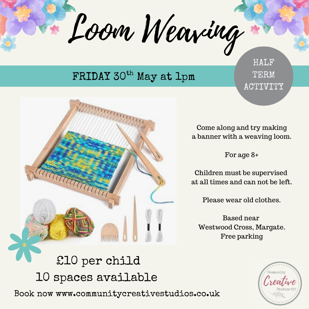 Half Term Class - Loom Weaving