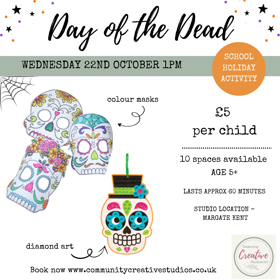 Half Term - Day of the Dead