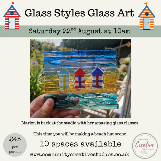 Glass Art Workshop by Marion Styles - Beach huts