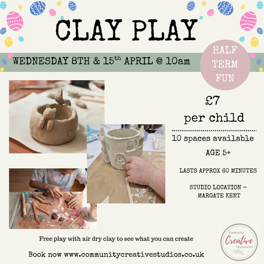 HALF TERM - Clay Play
